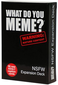 What Do You Meme? - NSFW Expansion 33905555367